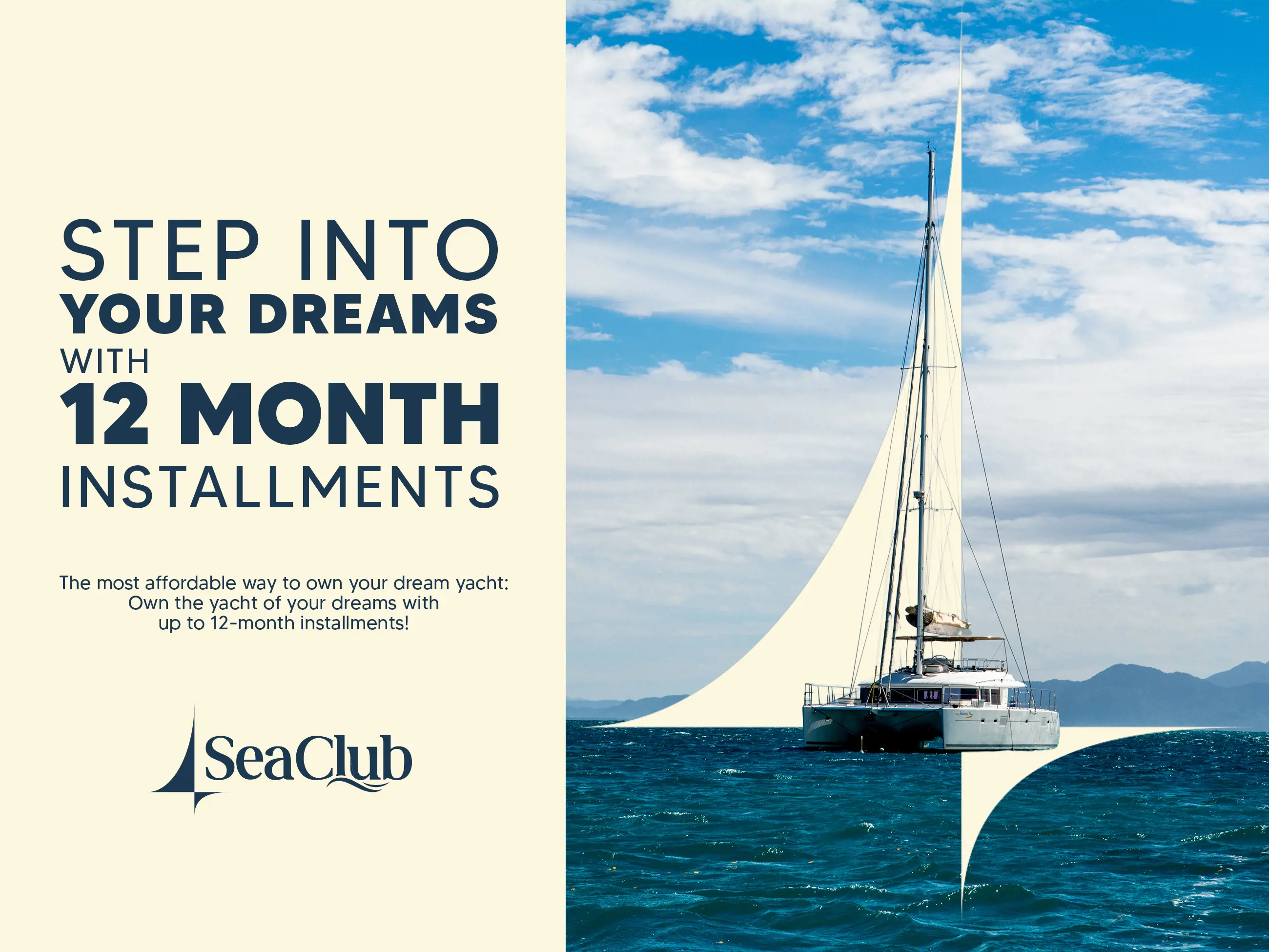Sail Your Dreams with 12 Interest-Free Installments! Image